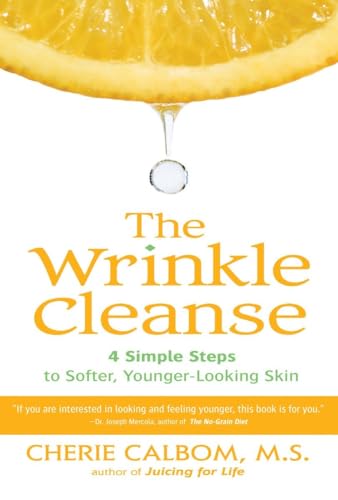 Beispielbild fr The Wrinkle Cleanse: 4 Simple Steps to Softer, Younger-Looking Skin zum Verkauf von SecondSale