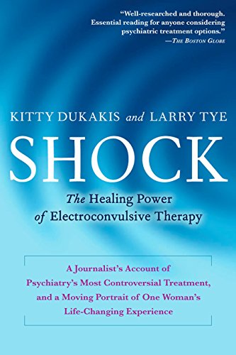 Stock image for Shock: The Healing Power of Electroconvulsive Therapy for sale by SecondSale