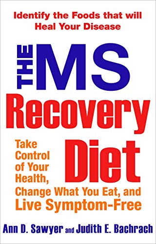 Beispielbild fr The MS Recovery Diet: Identify the Foods That Will Heal Your Disease zum Verkauf von SecondSale