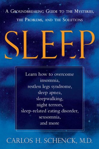 Beispielbild fr Sleep : A Groundbreaking Guide to the Mysteries, the Problems, and the Solutions zum Verkauf von Better World Books