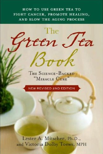 The Green Tea Book (9781583333020) by Mitscher, Lester A.; Toews, Victoria