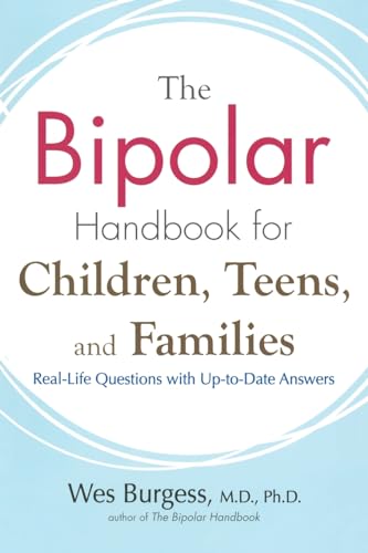 Stock image for The Bipolar Handbook for Children, Teens, and Families: Real-Life Questions with Up-to-Date Answers for sale by SecondSale