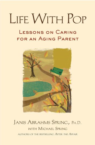 Beispielbild fr Life with Pop : Lessons on Caring for an Aging Parent zum Verkauf von Better World Books