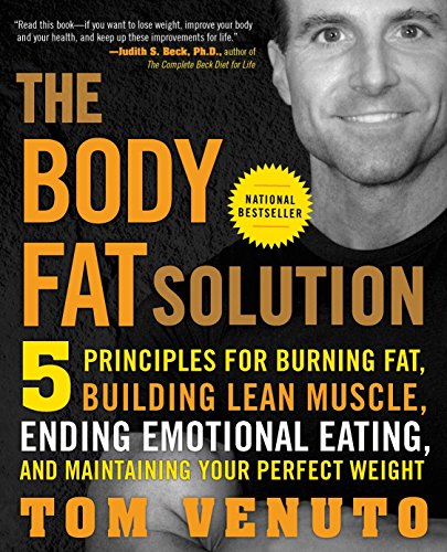 Beispielbild fr Body Fat Solution: 5 principles for Burning Fat, Building Lean Muscle, Ending Emotional Eating, and Maintaining Your Perfect Weight zum Verkauf von AwesomeBooks