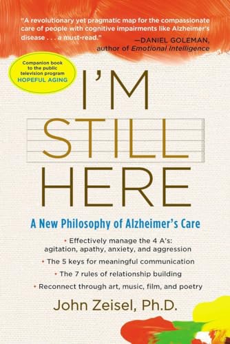 Imagen de archivo de I'm Still Here: A New Philosophy of Alzheimer's Care a la venta por SecondSale