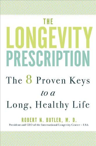 Beispielbild fr The Longevity Prescription : The 8 Proven Keys to a Long, Healthy Life zum Verkauf von Better World Books