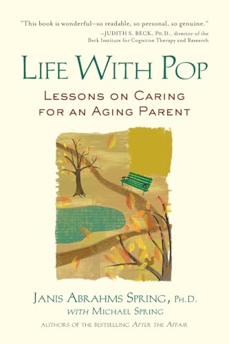 Beispielbild fr Life with Pop: Lessons on Caring for an Aging Parent zum Verkauf von Wonder Book