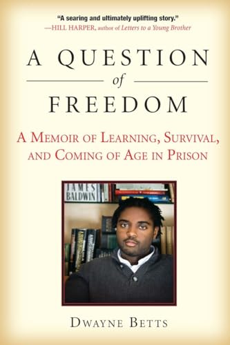 Beispielbild fr A Question of Freedom: A Memoir of Learning, Survival, and Coming of Age in Prison zum Verkauf von Dream Books Co.