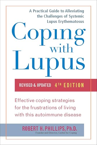 Beispielbild fr Coping with Lupus : Revised and Updated, Fourth Edition zum Verkauf von Better World Books