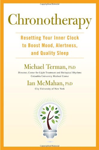 Stock image for Chronotherapy: Resetting Your Inner Clock to Boost Mood, Alertness, and Quality Sleep for sale by SecondSale