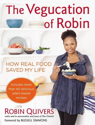 Stock image for The Vegucation of Robin: How Real Food Saved My Life for sale by SecondSale