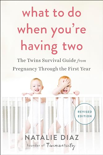 Beispielbild fr What to Do When You're Having Two: The Twins Survival Guide from Pregnancy Through the First Year zum Verkauf von Orion Tech