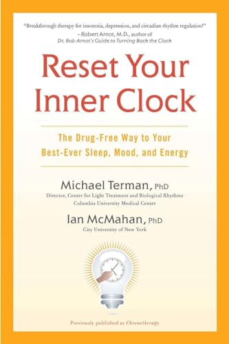 Beispielbild fr Reset Your Inner Clock : The Drug-Free Way to Your Best-Ever Sleep, Mood, and Energy zum Verkauf von Better World Books