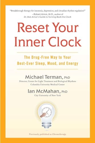 Stock image for Reset Your Inner Clock : The Drug-Free Way to Your Best-Ever Sleep, Mood, and Energy for sale by Better World Books