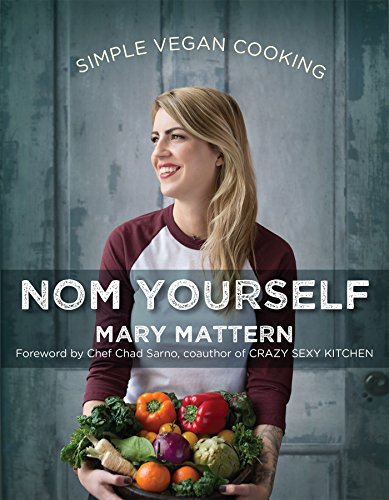 Beispielbild fr Nom Yourself: Simple Vegan Cooking zum Verkauf von Gulf Coast Books
