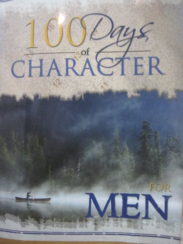 Stock image for 100 Days of Character for Men for sale by Your Online Bookstore
