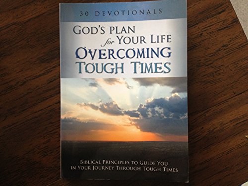 Imagen de archivo de God's Plan for Your Life - Overcoming Tough Times a la venta por Wonder Book