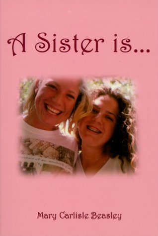 Stock image for A Sister Is ., -- A Treasury of Inspirational Quotations for Sisters for sale by gigabooks