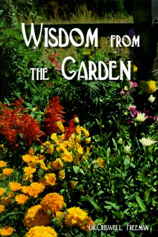 Stock image for Wisdom from the Garden for sale by Orion Tech
