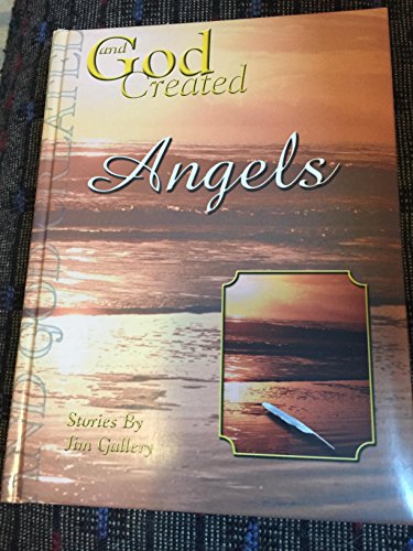 Stock image for And God Created Angels for sale by BooksRun