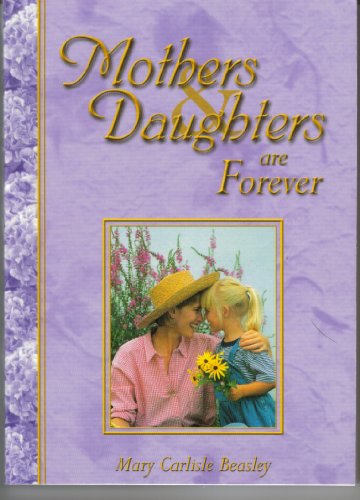 Beispielbild fr Mothers & Daughters Are Forever zum Verkauf von Wonder Book
