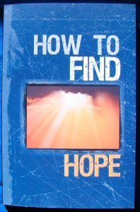 Stock image for How To Find Hope for sale by Faith In Print