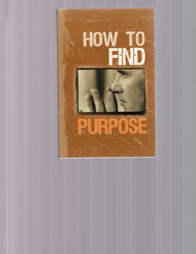Stock image for How to Find Purpose for sale by Wonder Book