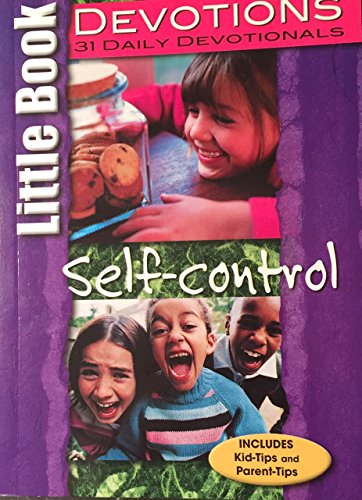 Stock image for Little Book Devotions-Self Control 31 Daily Devotions for sale by Better World Books