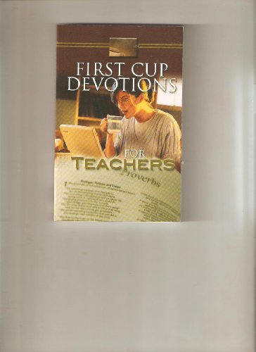 Imagen de archivo de First Cup Devotions For Teachers a la venta por Gulf Coast Books