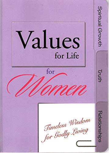 Imagen de archivo de Values for Life for Women Timeless Wisdom for Godly Living a la venta por ThriftBooks-Atlanta