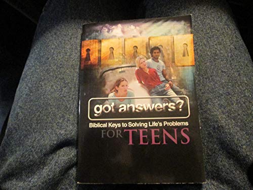 Beispielbild fr Got Answers ? For Teens : Biblical Keys to Solving Life's Problems zum Verkauf von ThriftBooks-Atlanta