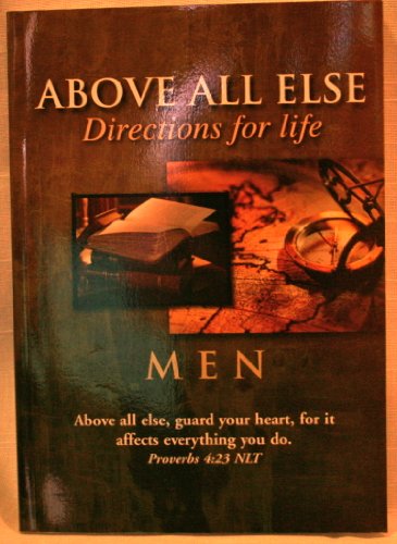 Imagen de archivo de Above All Else Directions for Life Men a la venta por Bank of Books