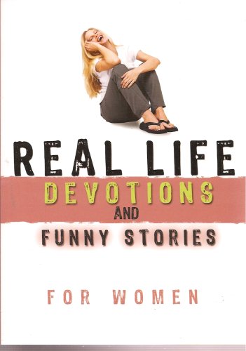 Imagen de archivo de Real Life Devotions and Funny Stories for Women a la venta por Wonder Book