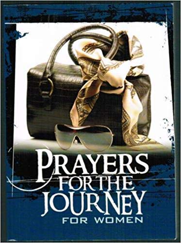 Stock image for Prayers for the Journey for Women for sale by Wonder Book