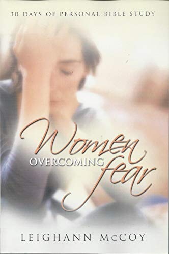 Stock image for Women OVERCOMING Fear for sale by GoldenWavesOfBooks