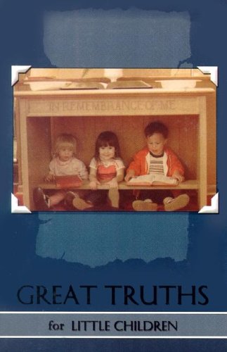 Beispielbild fr Great Truths for Little Children zum Verkauf von HPB-Emerald