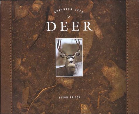 9781583400364: Deer (Northern Trek)