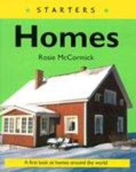 Homes (Starters) (9781583402610) by McCormick, Rosie