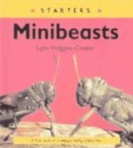 Minibeasts (Starters) (9781583402634) by Huggins-Cooper, Lynn