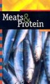 Imagen de archivo de Meats and Protein a la venta por Better World Books