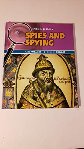 Beispielbild fr Spies in History (Spies & Spying) zum Verkauf von Better World Books