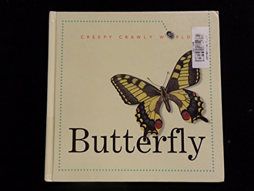 Butterfly (Creepy Crawly World) (9781583403792) by Morris, Ting