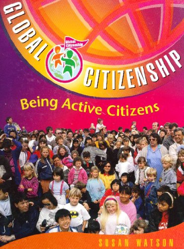 Stock image for Being Active Citizens (Global Citizenship) for sale by HPB-Emerald