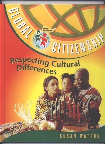 Imagen de archivo de Respecting Cultural Differences (Global Citizenship) a la venta por Better World Books