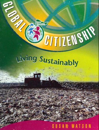 Imagen de archivo de Living Sustainably (Global Citizenship) a la venta por Ergodebooks