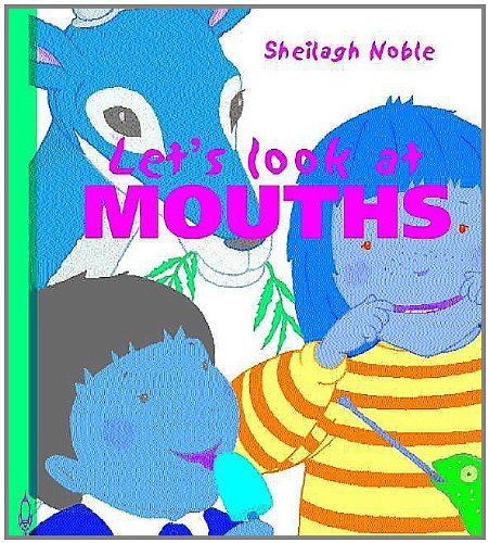 Mouths (Let's Look at (North Mankato, Minn.).) (9781583404942) by Sideri, Simona