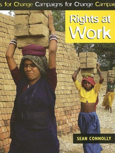 9781583405185: Rights At Work (CAMPAIGNS FOR CHANGE)