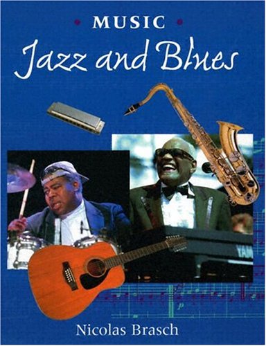 Imagen de archivo de Jazz and Blues - Music a la venta por Better World Books