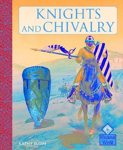 Imagen de archivo de Knights and Chivalry a la venta por Better World Books