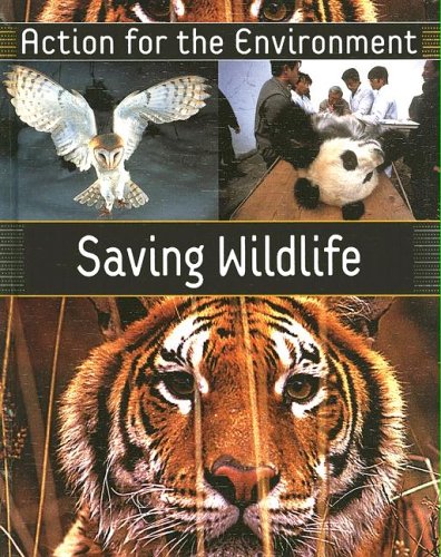 Stock image for Saving Wildlife for sale by Better World Books